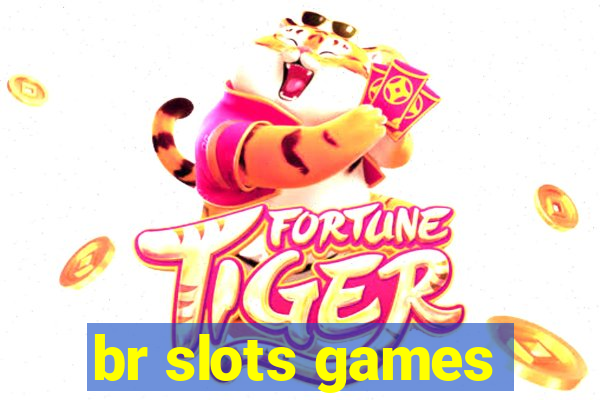 br slots games