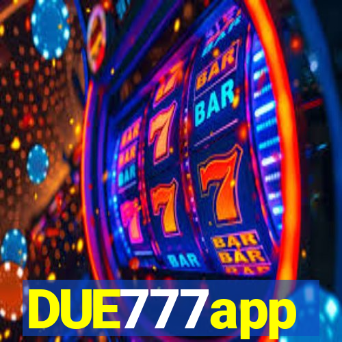 DUE777app