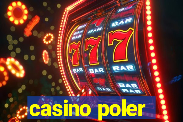 casino poler