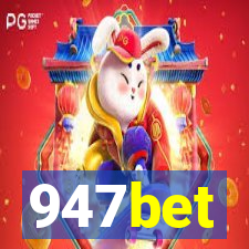 947bet