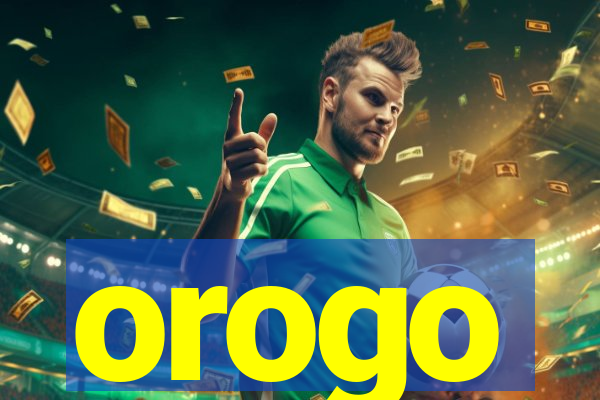 orogo