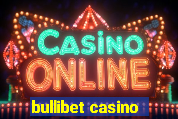 bullibet casino