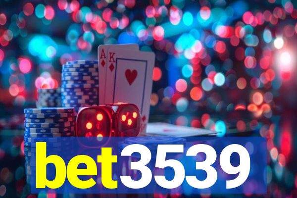 bet3539