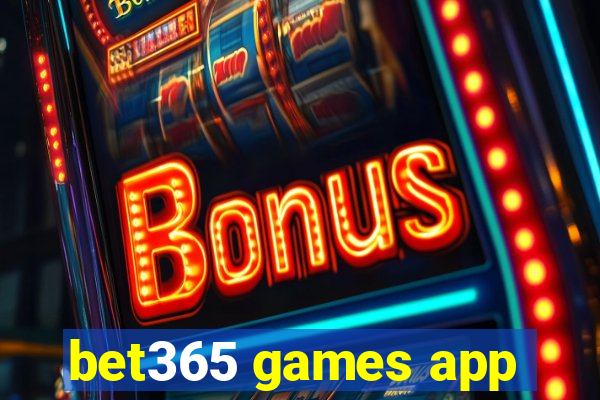 bet365 games app