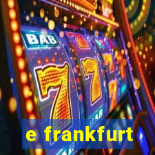 e frankfurt