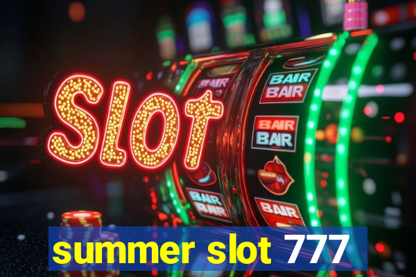 summer slot 777