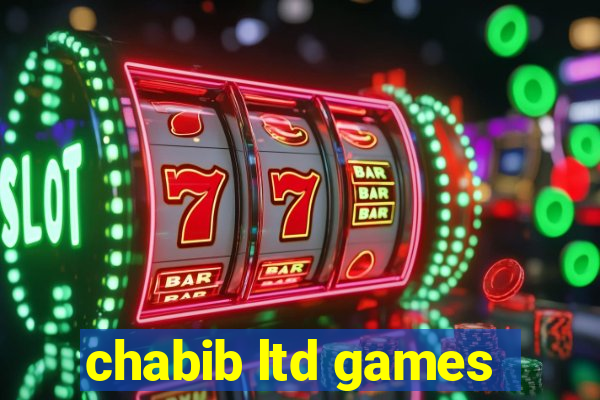 chabib ltd games