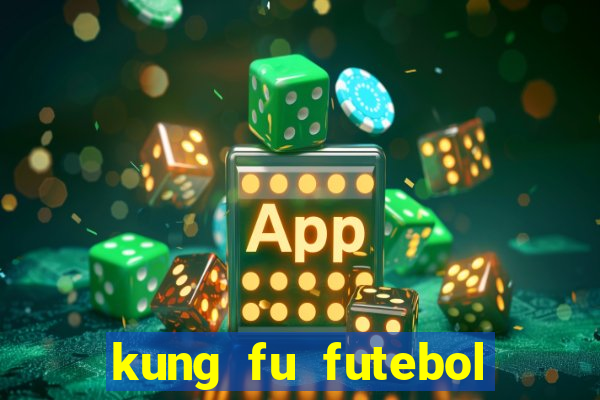 kung fu futebol clube download utorrent