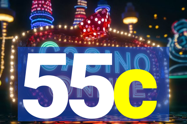 55c