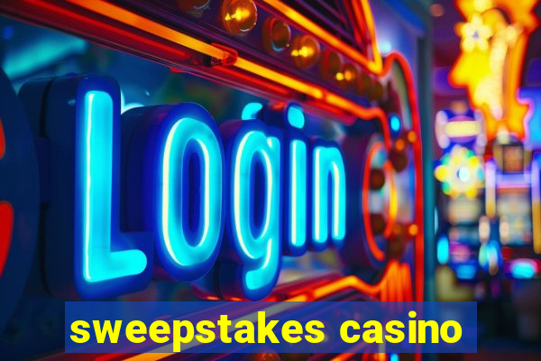 sweepstakes casino