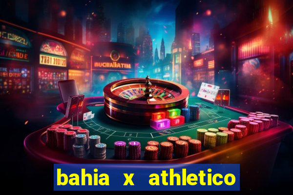 bahia x athletico pr onde assistir