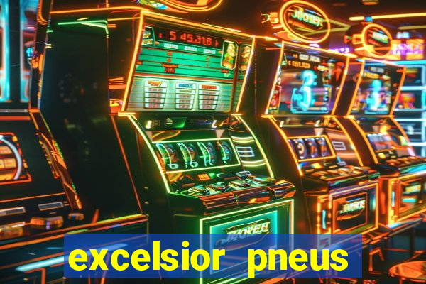 excelsior pneus porto alegre