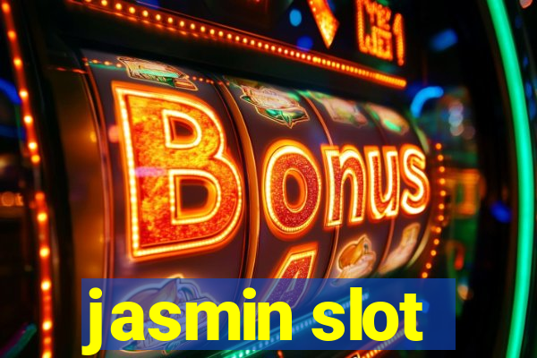 jasmin slot