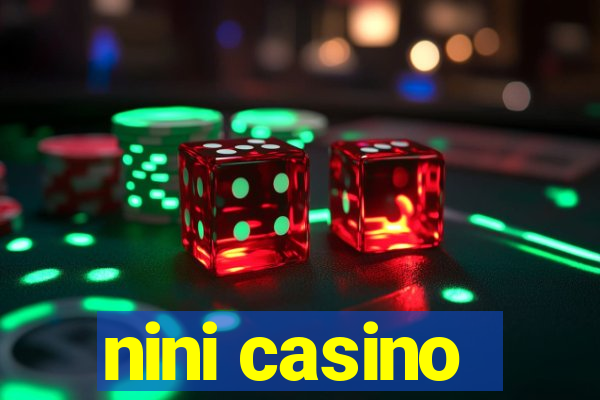 nini casino