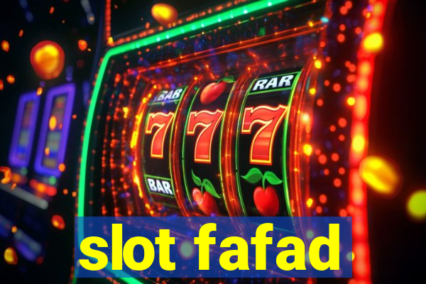 slot fafad