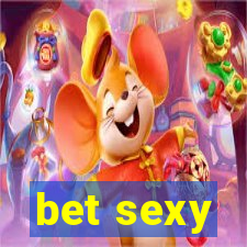 bet sexy