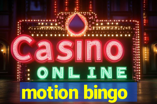 motion bingo