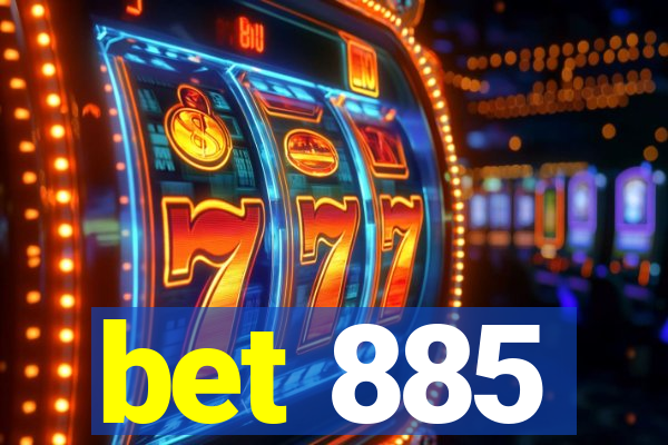 bet 885