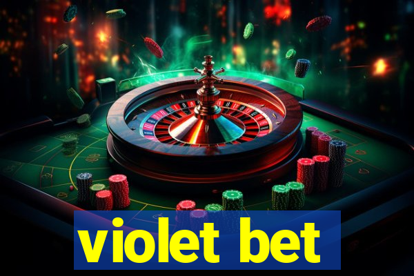 violet bet