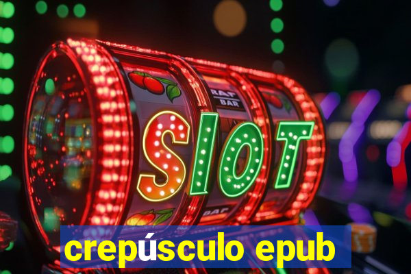 crepúsculo epub