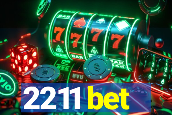 2211 bet