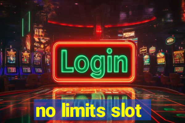 no limits slot