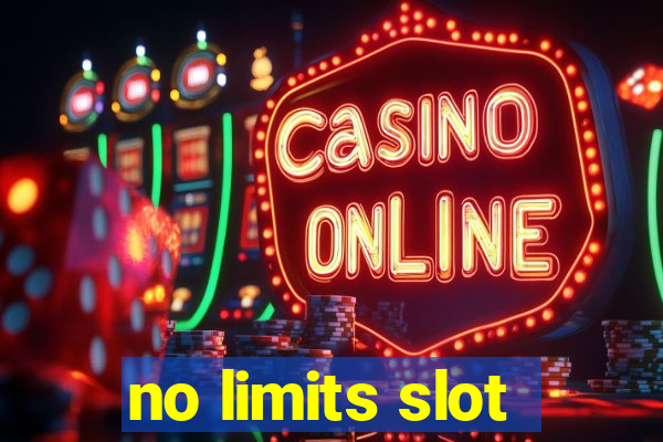 no limits slot