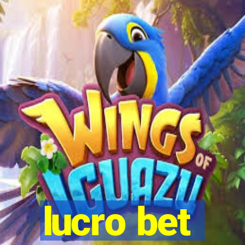 lucro bet