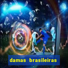 damas brasileiras jogar online