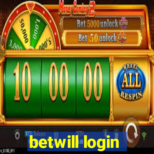 betwill login