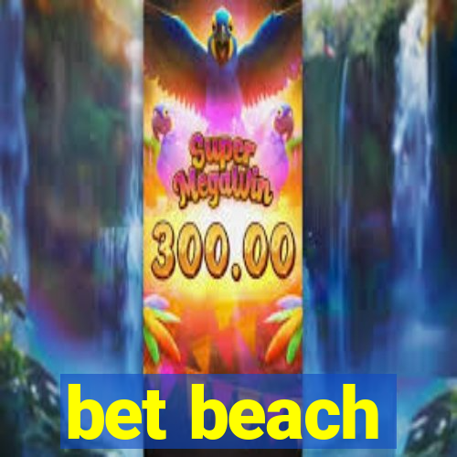 bet beach