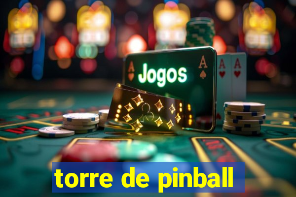 torre de pinball