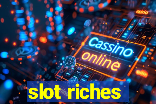 slot riches