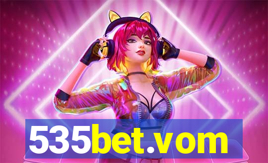 535bet.vom