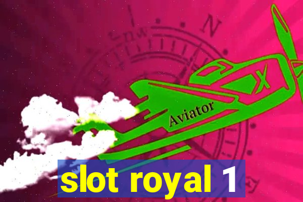 slot royal 1