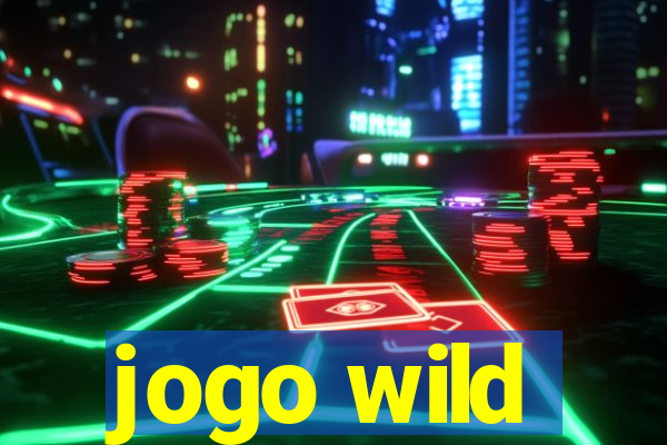 jogo wild