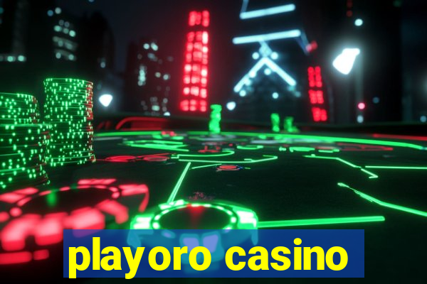 playoro casino