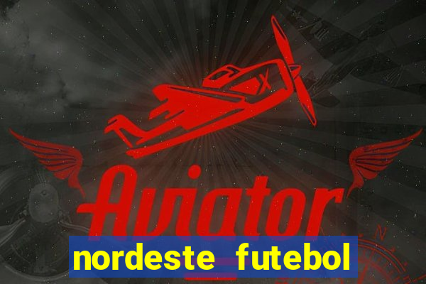 nordeste futebol vip no net