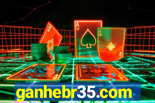 ganhebr35.com