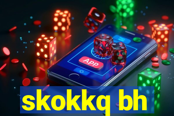 skokkq bh