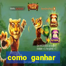 como ganhar dinheiro no jogo tigre