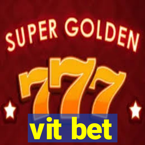 vit bet