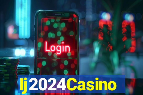 Ij2024Casino