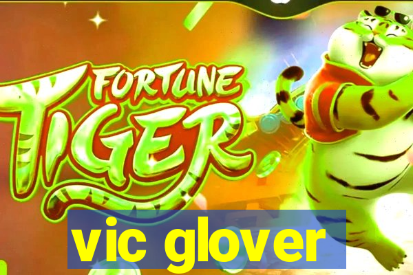 vic glover