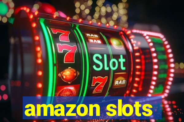 amazon slots