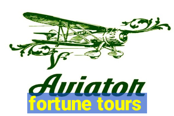 fortune tours