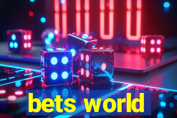 bets world