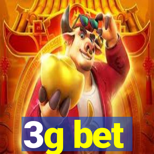 3g bet