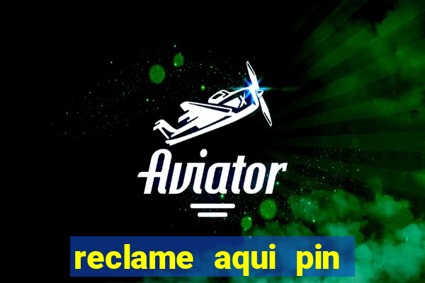 reclame aqui pin up casino