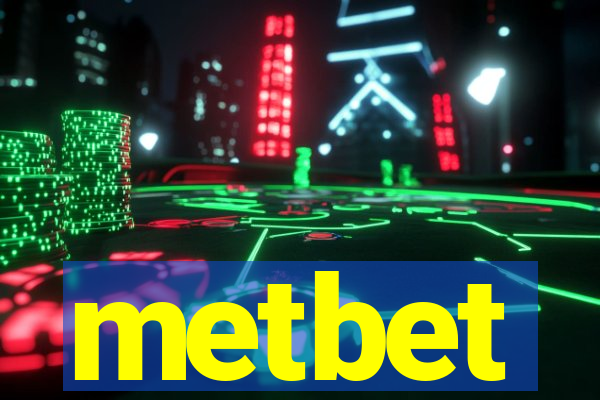 metbet